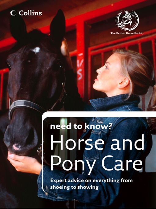 Title details for Horse and Pony Care by The British Horse Society - Available
